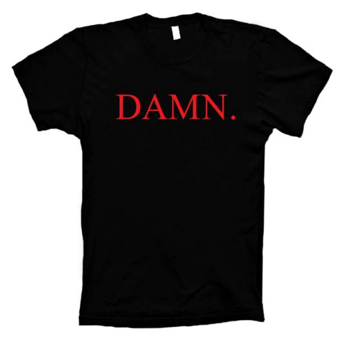 Damn T-Shirt - (Black)